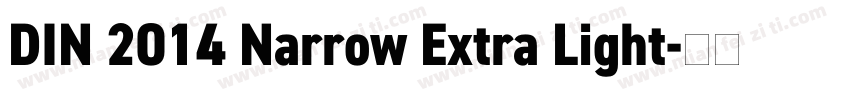 DIN 2014 Narrow Extra Light字体转换